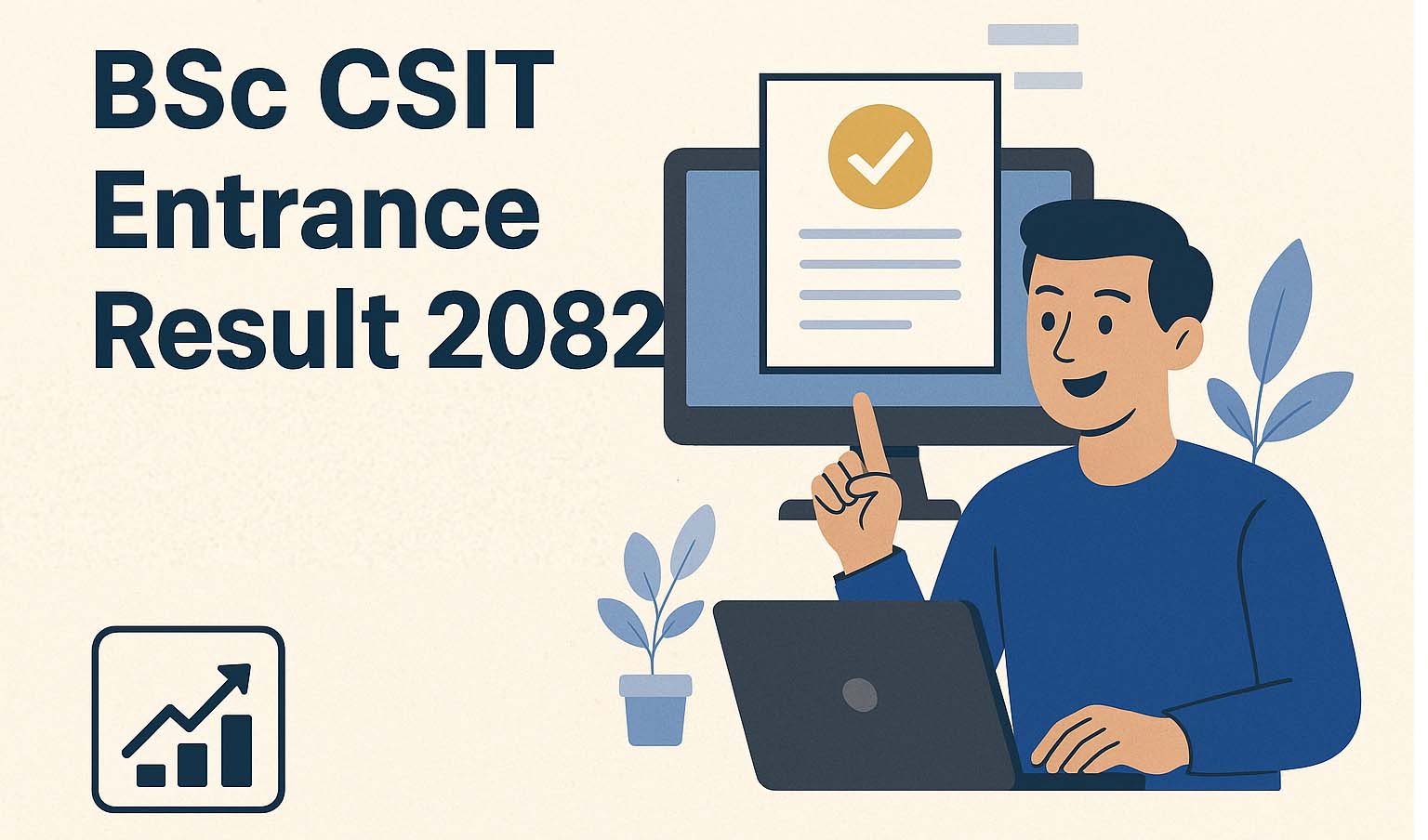 BSc CSIT Entrance Result 2082 - TU IoST
